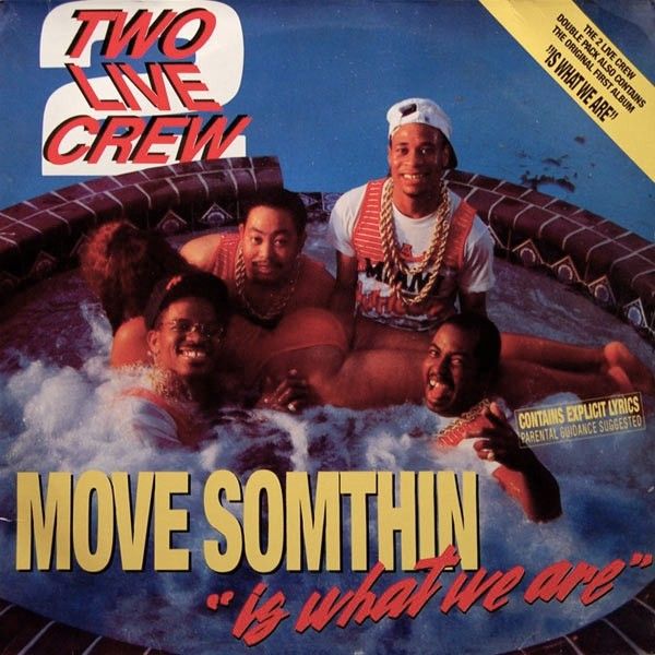 Two Live Crew – Move Somthin / "Is What We Are" 2LP (Germany)