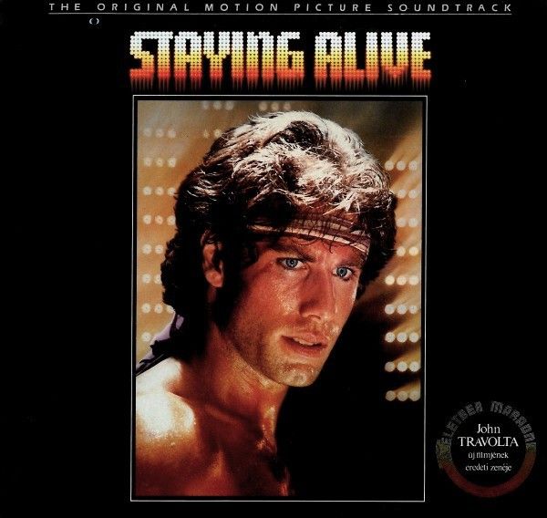 Various – Staying Alive = Életben Maradni (The Original Motion Picture Soundtrack) LP ( HU)