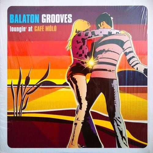 Balaton Grooves (Loungin' At Café Móló) 2x LP (HU)