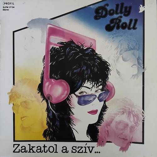 Dolly Roll – Zakatol A Szív... LP (HU) Dolly Roll – Zakatol A Szív... LP (HU)