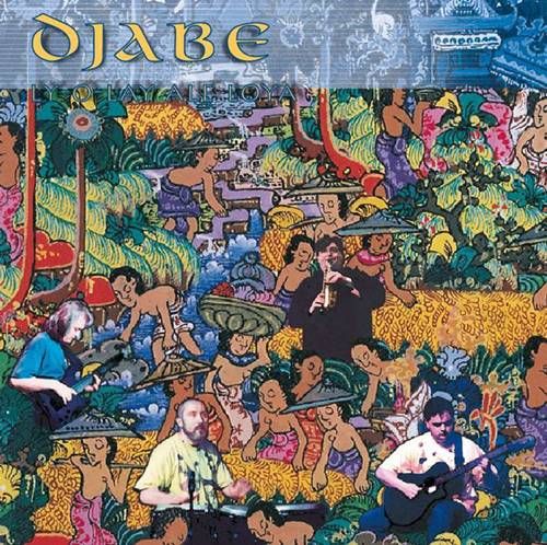 Djabe – Ly-O-Lay Ale Loya LP (HU) Djabe – Ly-O-Lay Ale Loya LP (HU)