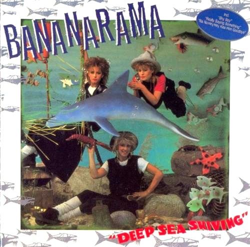 Bananarama – Deep Sea Skiving LP (GER) Bananarama – Deep Sea Skiving LP (GER)