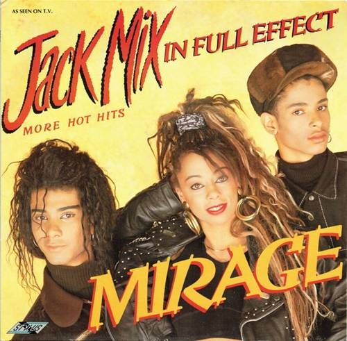 Mirage – Jack Mix (In Full Effect) LP (UK)
