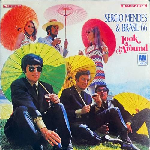 Sergio Mendes & Brasil '66 – Look Around LP (NL) Sergio Mendes & Brasil '66 – Look Around LP (NL)