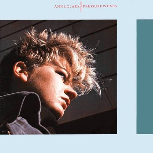 Anne Clark – Pressure Points LP (EU) Anne Clark – Pressure Points LP (EU)