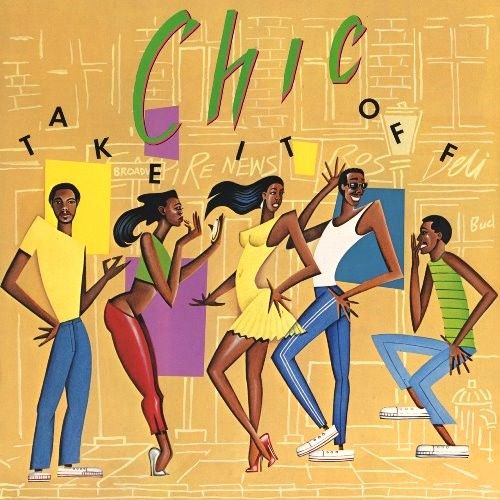 Chic – Take It Off LP (1981 US Press) Chic – Take It Off LP (1981 US Press)