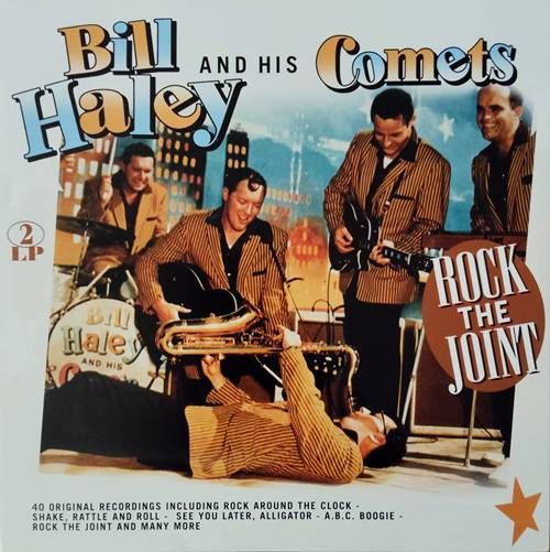 Bill Haley And His Comets – Rock The Joint 2LP (EU) Bill Haley And His Comets – Rock The Joint 2LP (EU)