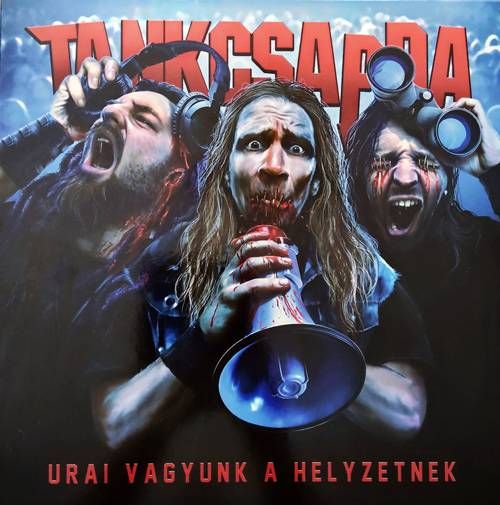 Tankcsapda – Urai Vagyunk A Helyzetnek LP (HU)