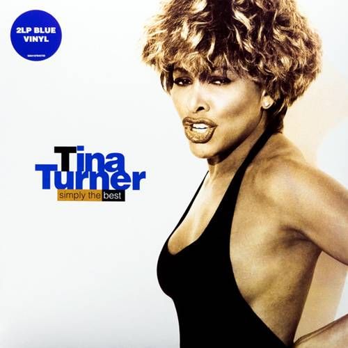 Tina Turner – Simply The Best 2LP (2024 Limited Edition Blue Vinyl)