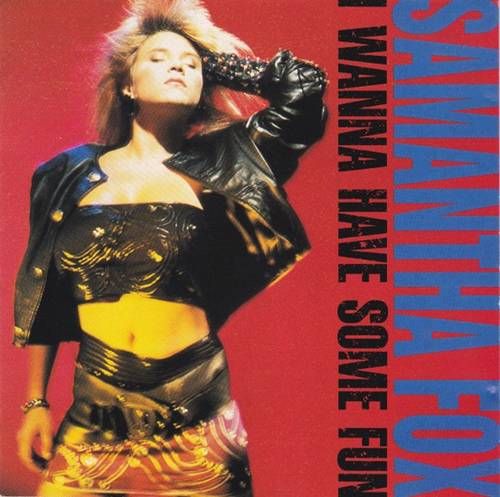 Samantha Fox – I Wanna Have Some Fun LP (1988) (YU)