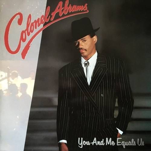 Colonel Abrams – You And Me Equals Us LP (1987) (EU)