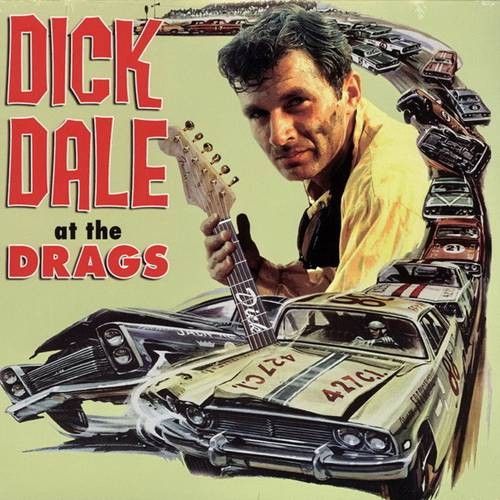 Dick Dale – At The Drags LP (2012 US Press) Dick Dale – At The Drags LP (2012 US Press)