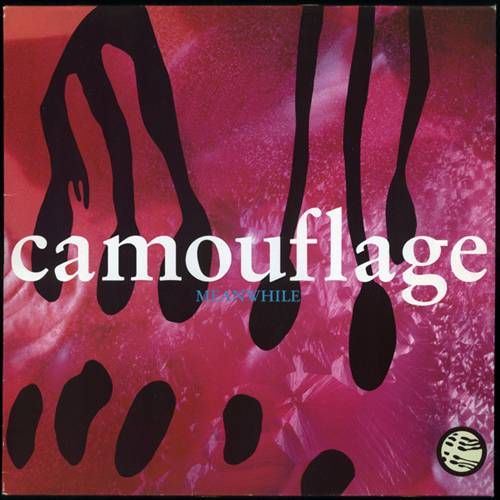 Camouflage – Meanwhile LP (1991) (GER) Camouflage – Meanwhile LP (1991) (GER)