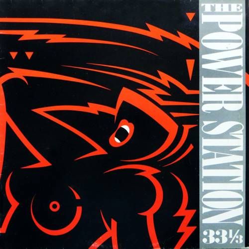 The Power Station – 33⅓ LP (1985) (EU) The Power Station – 33⅓ LP (1985) (EU)