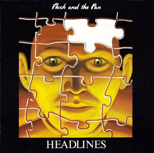 Flash And The Pan – Headlines (1982) (GER) Flash And The Pan – Headlines (1982) (GER)