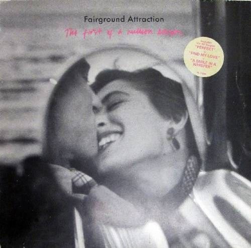 Fairground Attraction – The First Of A Million Kisses LP (1988) Fairground Attraction – The First Of A Million Kisses LP (1988)