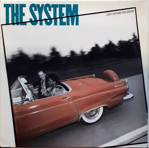 The System – Don’t Disturb This Groove LP (1987) (GER) The System – Don’t Disturb This Groove LP (1987) (GER)