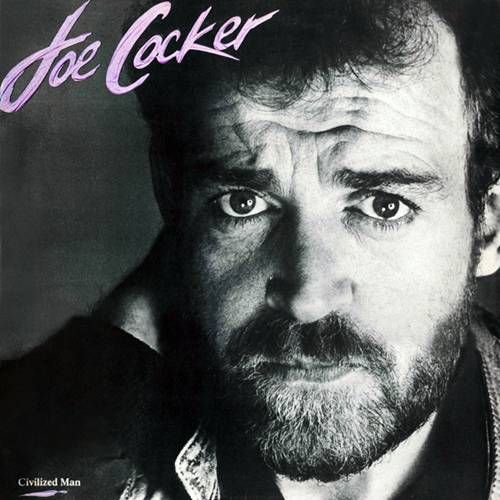 Joe Cocker – Civilized Man LP (1984) (GER) Joe Cocker – Civilized Man LP (1984) (GER)