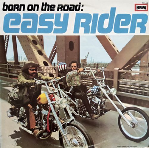 Various – Born On The Road: Easy Rider Lp (1971) (GER) Various – Born On The Road: Easy Rider Lp (1971) (GER)